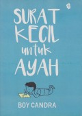 SURAT KECIL UNTUK AYAH